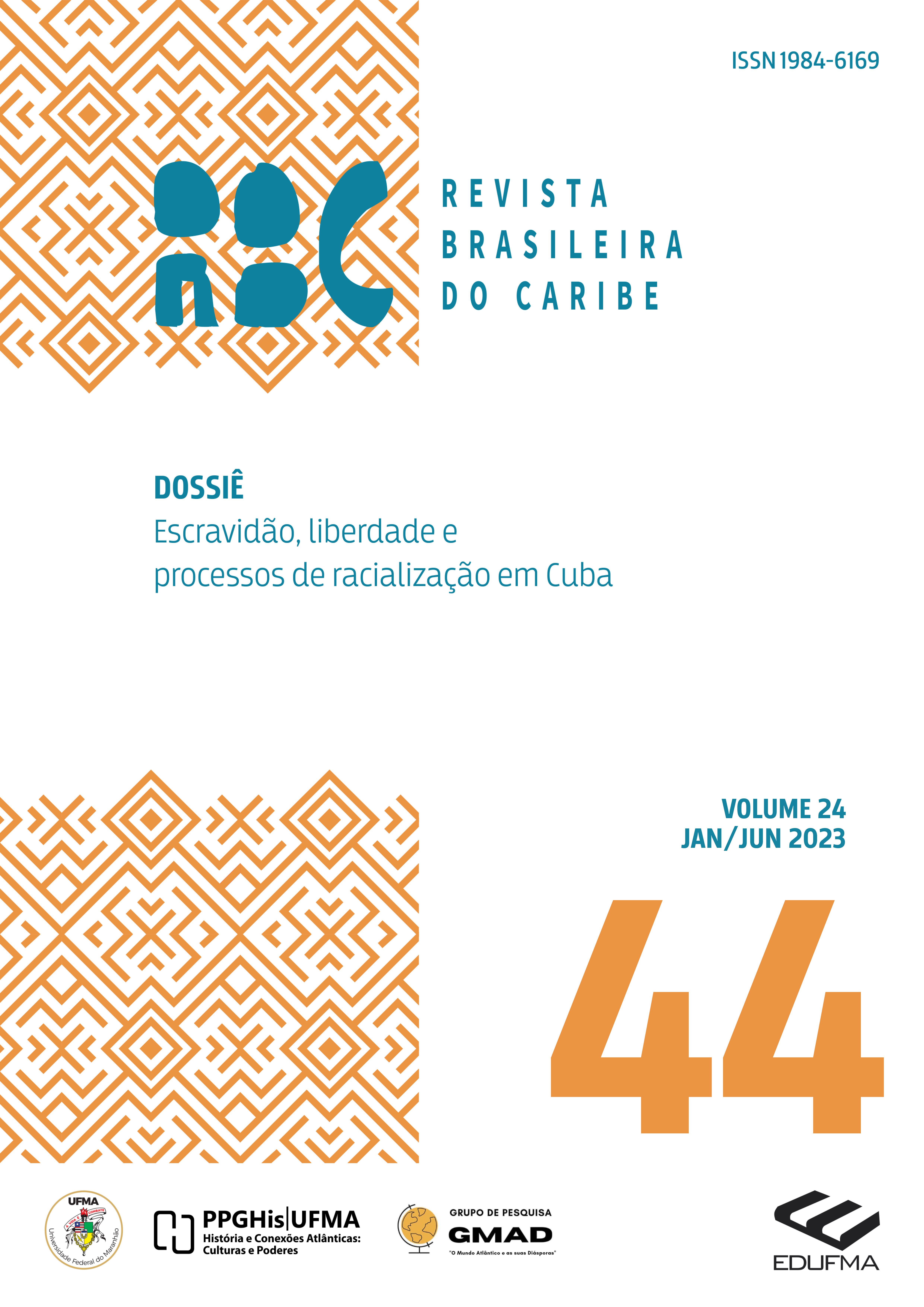 					Visualizar v. 24 n. 44 (2023): Dossiê: Escravidão, liberdade e processos de racialização em Cuba
				