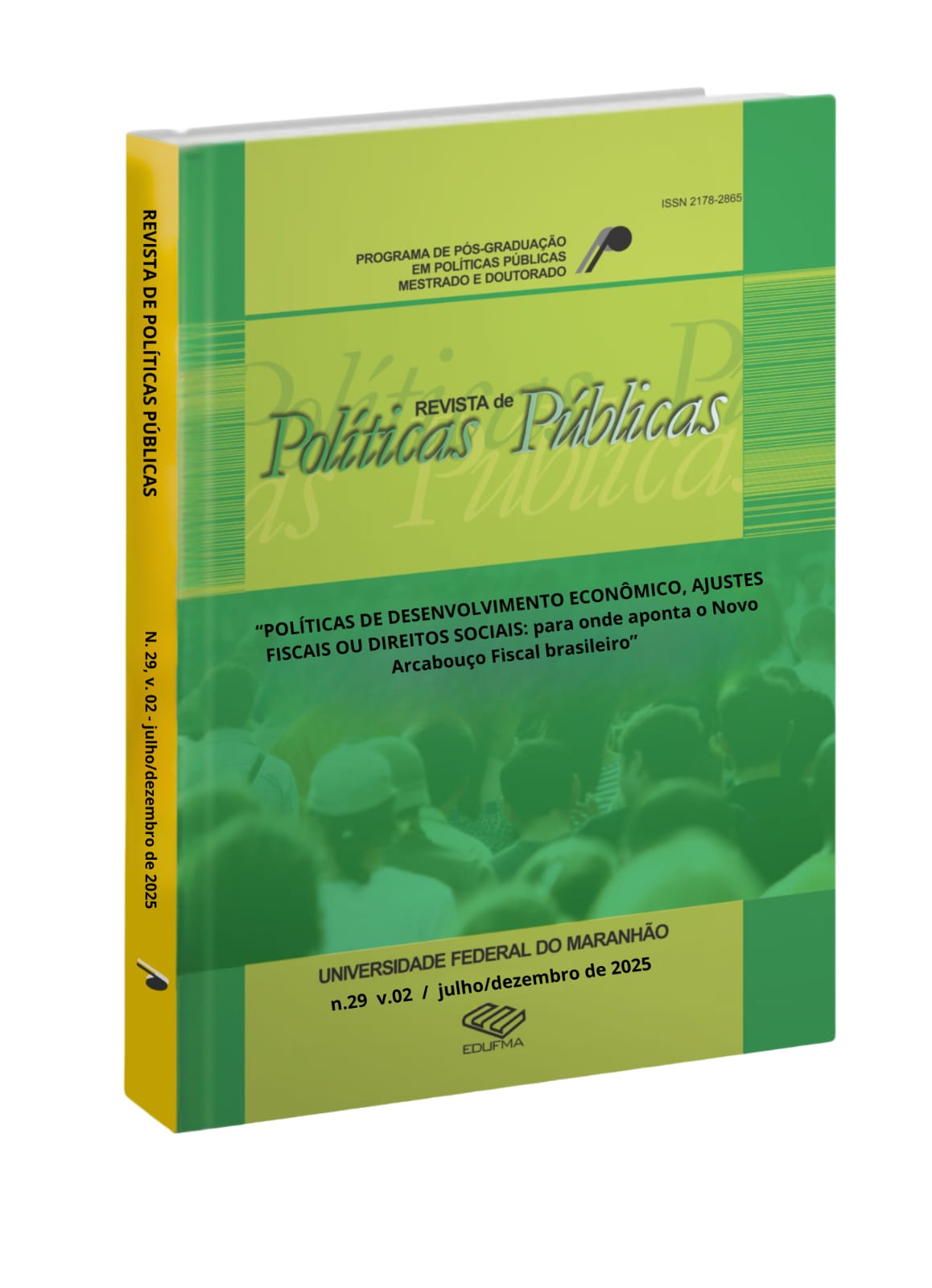 					Visualizar v. 29 n. 2 (2025):  “POLÍTICAS DE DESENVOLVIMENTO ECONÔMICO, AJUSTES FISCAIS OU DIREITOS SOCIAIS: para onde aponta o Novo Arcabouço Fiscal brasileiro?”
				